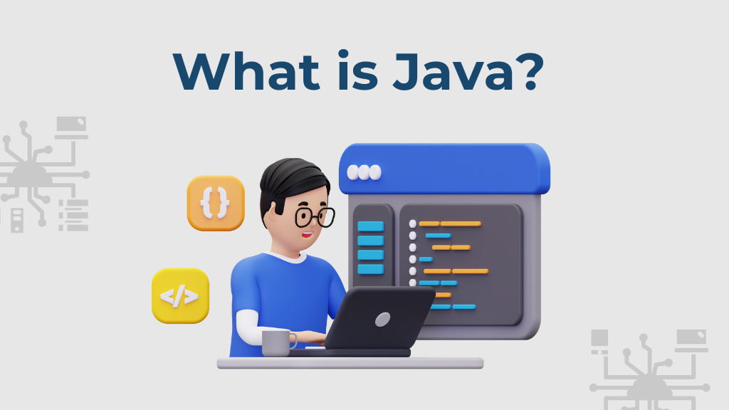 1. What is Java?